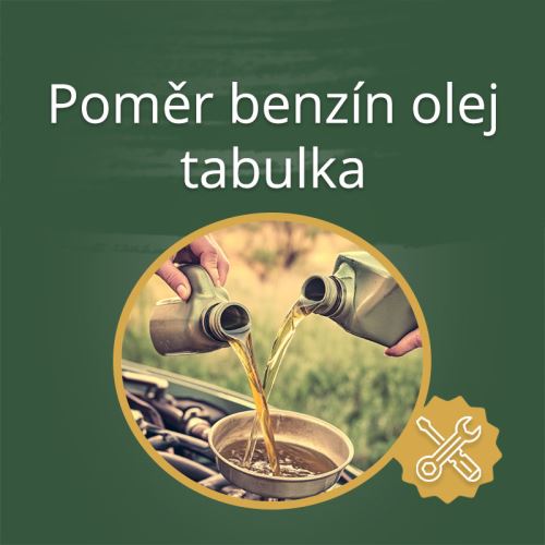 Poměr benzín olej tabulka