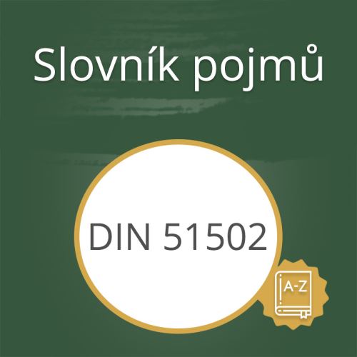Slovník pojmů - DIN 51502