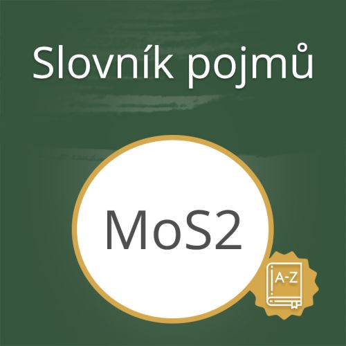 Slovník pojmů - MoS2