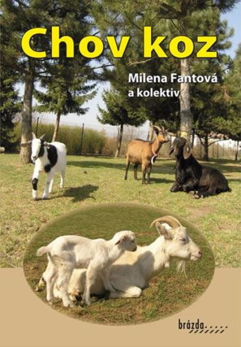 Kniha CHOV KOZ - Milena Fantová a kolektiv